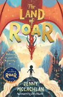 Book Cover for The Land of Roar by Jenny McLachlan