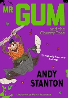 Book Cover for Mr Gum and the Cherry Tree by Andy Stanton