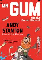 Book Cover for Mr Gum and the Secret Hideout by Andy Stanton