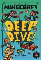 Book Cover for Deep Dive! by Nick Eliopulos, Mojang AB (Firm)