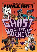 Book Cover for Ghast in the Machine by Nick Eliopulos, Mojang AB (Firm)