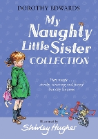 Book Cover for My Naughty Little Sister Collection by Dorothy Edwards, Dorothy Edwards