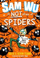 Book Cover for Sam Wu Is NOT Afraid of Spiders! by Katie Tsang, Kevin Tsang