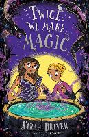 Book Cover for Twice We Make Magic by Sarah Driver