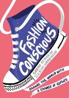 Book Cover for Fashion Conscious by Sarah Klymkiw