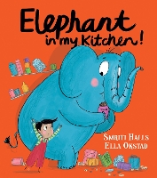 Book Cover for Elephant in My Kitchen! by Smriti Prasadam-Halls