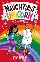 Book Cover for The Naughtiest Unicorn at Christmas by Pip Bird