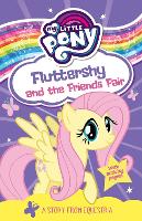 Book Cover for My Little Pony Fluttershy and the Friends Fair by My Little Pony