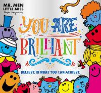 Book Cover for Mr. Men Little Miss: You are Brilliant by Roger Hargreaves