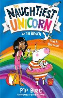 Book Cover for The Naughtiest Unicorn on the Beach by Pip Bird