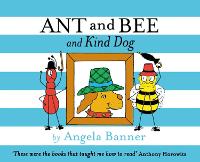 Book Cover for Ant and Bee and the Kind Dog by Angela Banner