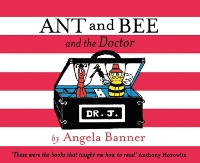 Book Cover for Ant and Bee and the Doctor by Angela Banner