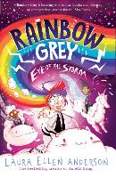 Book Cover for Rainbow Grey: Eye of the Storm by Laura Ellen Anderson