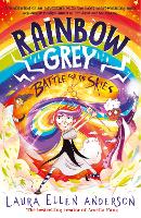 Book Cover for Rainbow Grey: Battle for the Skies by Laura Ellen Anderson