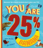 Book Cover for You Are 25% Banana by Susie Brooks