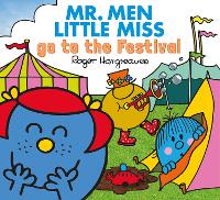 Book Cover for Mr. Men Little Miss go to the Festival by Adam Hargreaves