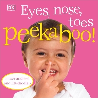 Book Cover for Eyes, Nose, Toes Peekaboo! by DK