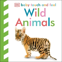 Book Cover for Baby Touch and Feel Wild Animals by DK