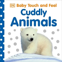 Book Cover for Baby Touch and Feel Cuddly Animals by DK