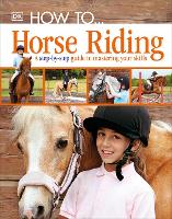 Book Cover for How To...Horse Riding by DK