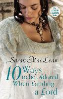 Book Cover for Ten Ways to be Adored When Landing a Lord by Sarah MacLean