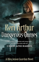 Book Cover for Dangerous Games by Keri Arthur