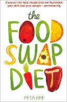 Book Cover for The Food Swap Diet by Peta Bee