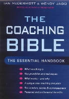 Book Cover for The Coaching Bible by Ian McDermott, Wendy Jago