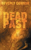 Book Cover for Dead Past by Beverly Connor