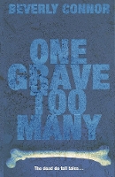 Book Cover for One Grave Too Many by Beverly Connor