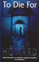 Book Cover for To Die For by Linda Howard