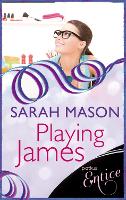 Book Cover for Playing James by Sarah Mason