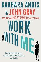 Book Cover for Work with Me by John Gray, Barbara Annis