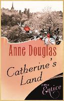 Book Cover for Catherine's Land by Anne Douglas