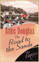 Book Cover for The Road To The Sands by Anne Douglas