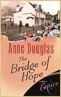 Book Cover for Bridge Of Hope by Anne Douglas