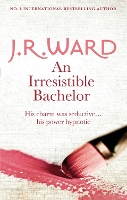 Book Cover for An Irresistible Bachelor by J. R. Ward