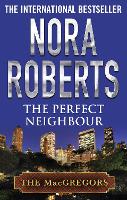 Book Cover for The Perfect Neighbour by Nora Roberts