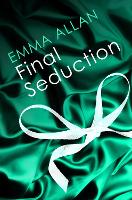 Book Cover for Final Seduction by Emma Allan