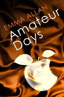 Book Cover for Amateur Days by Emma Allan