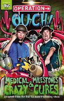 Book Cover for Operation Ouch: Medical Milestones and Crazy Cures by Dr Chris van Tulleken, Dr Xand van Tulleken