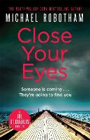 Book Cover for Close Your Eyes by Michael Robotham