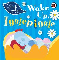 Book Cover for Wake Up Igglepiggle by Andrew Davenport