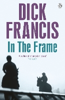 Book Cover for In the Frame by Dick Francis