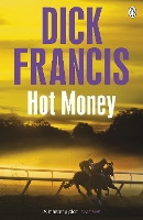 Book Cover for Hot Money by Dick Francis