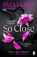 Book Cover for So Close by Sylvia Day