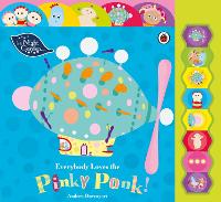 Book Cover for In the Night Garden: Everybody Loves the Pinky Ponk! by In the Night Garden