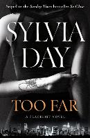 Book Cover for Too Far by Sylvia Day