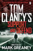 Book Cover for Tom Clancy's Support and Defend by Mark Greaney