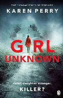 Book Cover for Girl Unknown by Karen Perry